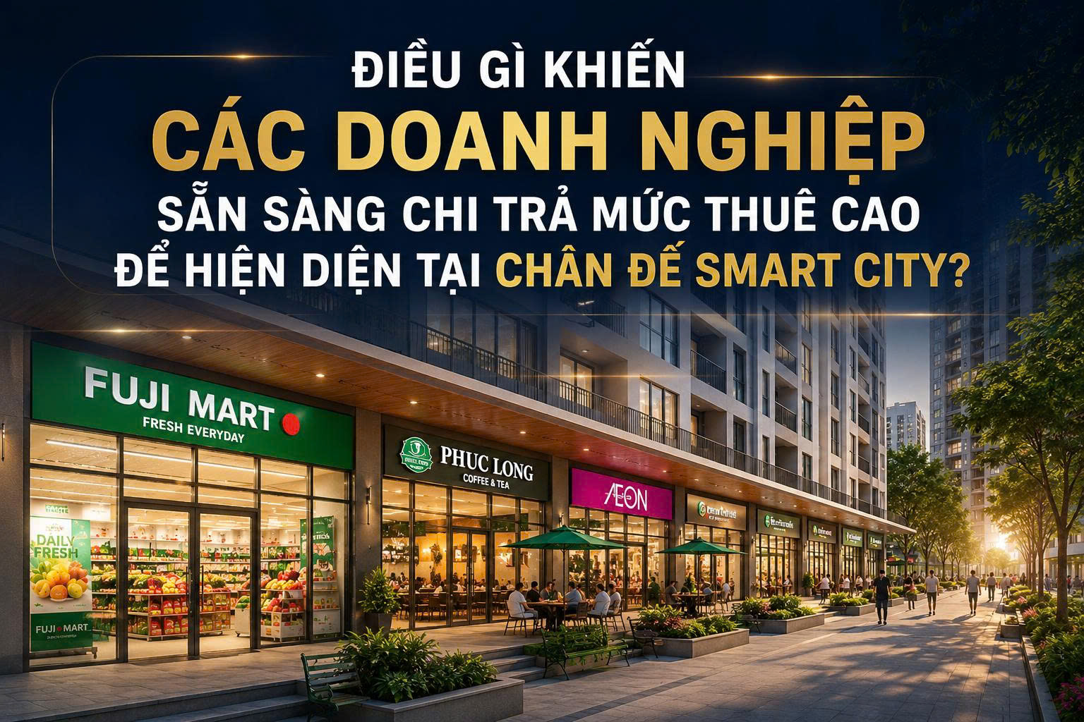 Nhieu-thuong-hieu-lon-lua-chon-mo-rong-he-thong-cua-hang-tai-chan-de-smart-city
