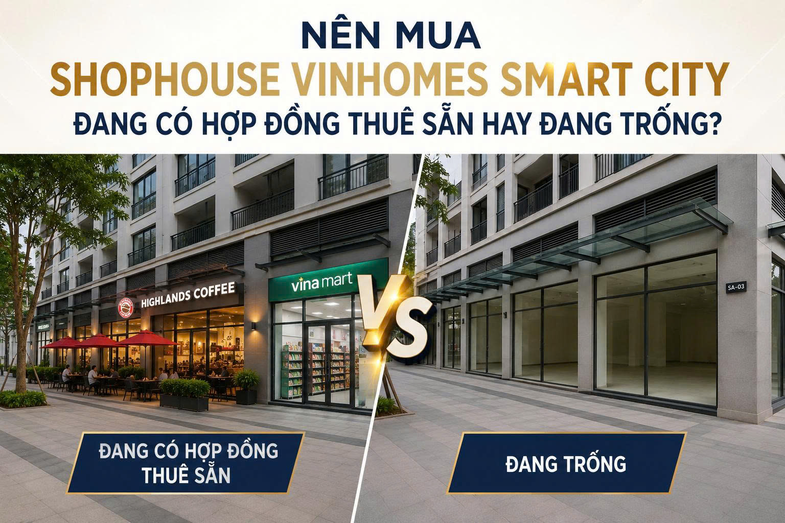 Viec-hieu-ro-ban-chat-cua-tung-lua-chon-se-giup-nha-dau-tu-toi-uu-hieu-qua-khi-so-huu-shophouse-vinhomes-smart-city