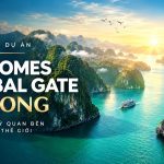 Tổng quan dự án vinhomes global gate hạ long